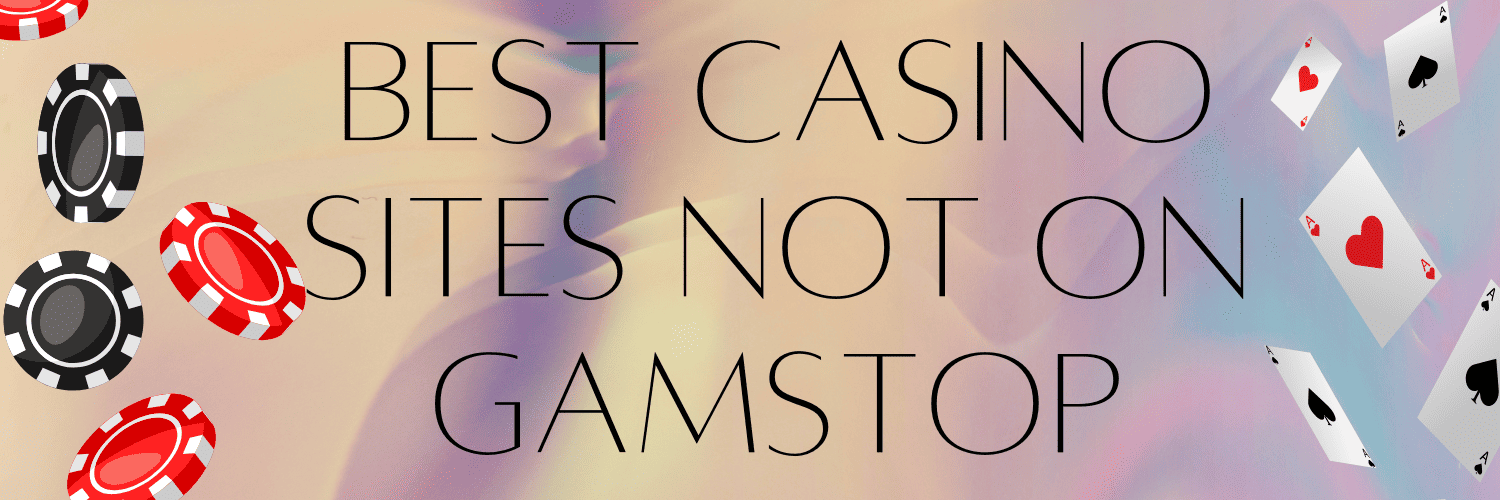 Exploring Casinos Non Gamstop A Guide to Alternative Gaming Options -1878160545